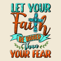 Let Your Faith Be Bigger Than Your Fear Ladies Tee | Teevron