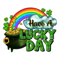 Have a lucky day | Teevron