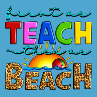First We Teach Then We Beach Premium Hoodie | Teevron