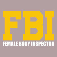 Fbi, Female Body Inspector Funny Vintage Hoodie | Teevron