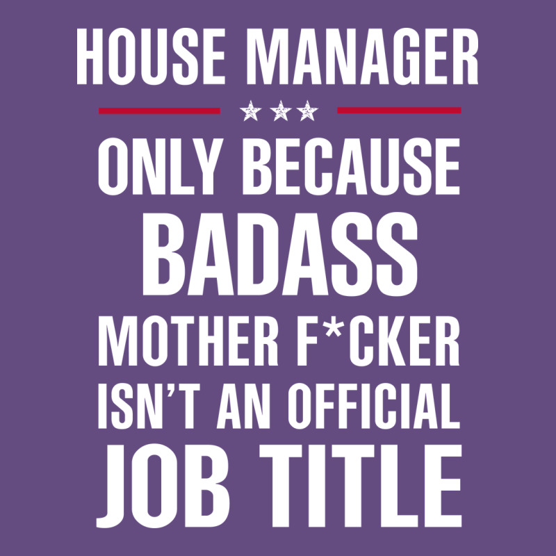 Gift For Badass House Manager Vintage Hoodie by DesigneFamous | Teevron