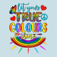 Let Your True Colours Shine Ladies Tee | Teevron