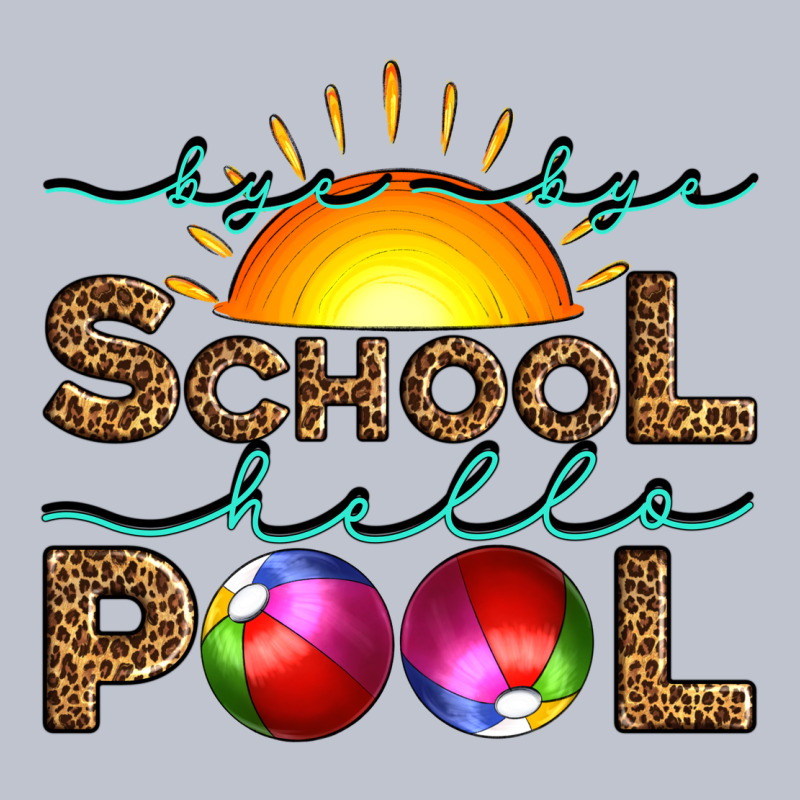 Bye Bye School Hello Pool Premium Hoodie by Artiststas | Teevron