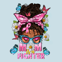 Mom Is A Fighter And Afro Messy Bun Mom Ladies Tee | Teevron