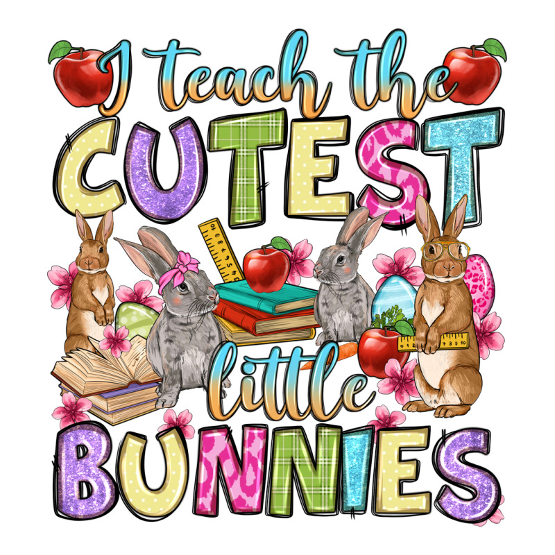 Easter Day I Teach The Cutest Little Bunnies Premium Tee by OliviaCreatesArt | Teevron