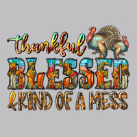 Thankful Blessed And Kind Of A Mess Long Sleeve Tee | Teevron