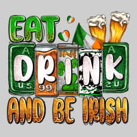 St. Patrick's Eat Drink And Be Irish Premium Tee | Teevron