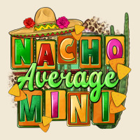 Nacho Average Mini Ladies Tee | Teevron