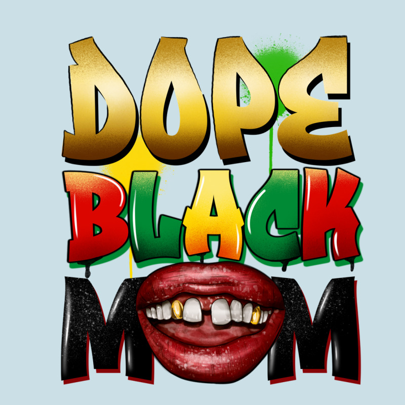 Dope Black Mom Ladies Tee by FaDigitalArtStudio | Teevron