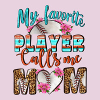 My Favorite Player Calls Me Mom Ladies Tee | Teevron