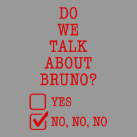 We Don’t Talk About Bruno Vintage Hoodie | Teevron