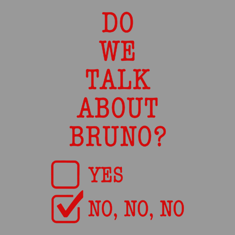 We Don’t Talk About Bruno Vintage Hoodie by linhVisuals | Teevron