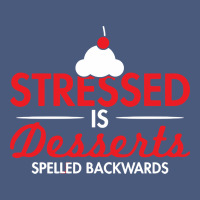 Stressed Is Desserts Spelled Backwards Vintage Hoodie | Teevron