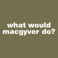 What Would Macgyver Do Vintage Hoodie | Teevron