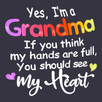 Grandma T  Shirt Yes I'm Grandma If You Think My Hands Are Full T  Shi Vintage Hoodie | Teevron