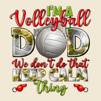 I'm A Volleyball Dad We Don't Do That Keep Calm Ladies Tee | Teevron