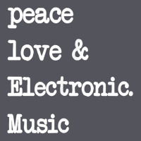 Peace Love & Electronic Music  Edm Techno T Shirt Vintage Hoodie | Teevron
