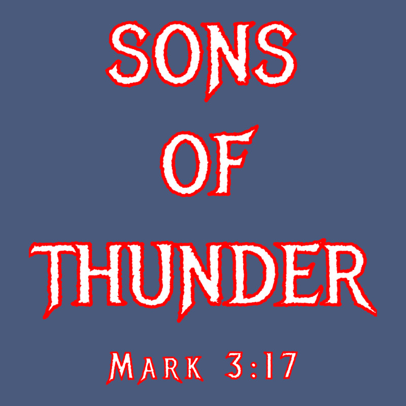 Sons Of Thunder Zebedee James And John Mark 317 Bible T Shirt Vintage Hoodie by linhVisuals | Teevron