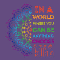 Kindeness In A World Where You Can Be Anything Choose Kind Kindness Vintage Hoodie | Teevron