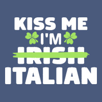 Kiss Me Im Italian T  Shirt Kiss Me I'm Irish Italian Patriotic St Pat Vintage Hoodie | Teevron