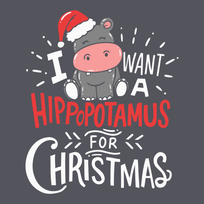 I Want Hippopotamus For Christmas Hippo Xmas Gift Vintage Hoodie by linhVisuals | Teevron