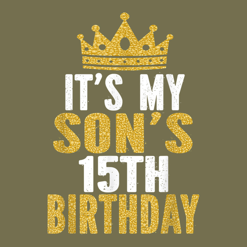 It's My Son's 15th Birthday 15 Years Old Boy T Shirt Vintage Hoodie by linhVisuals | Teevron