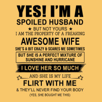 Yes I'm A Spoiled Husband ..awesome Wife T Shirt Vintage Hoodie | Teevron