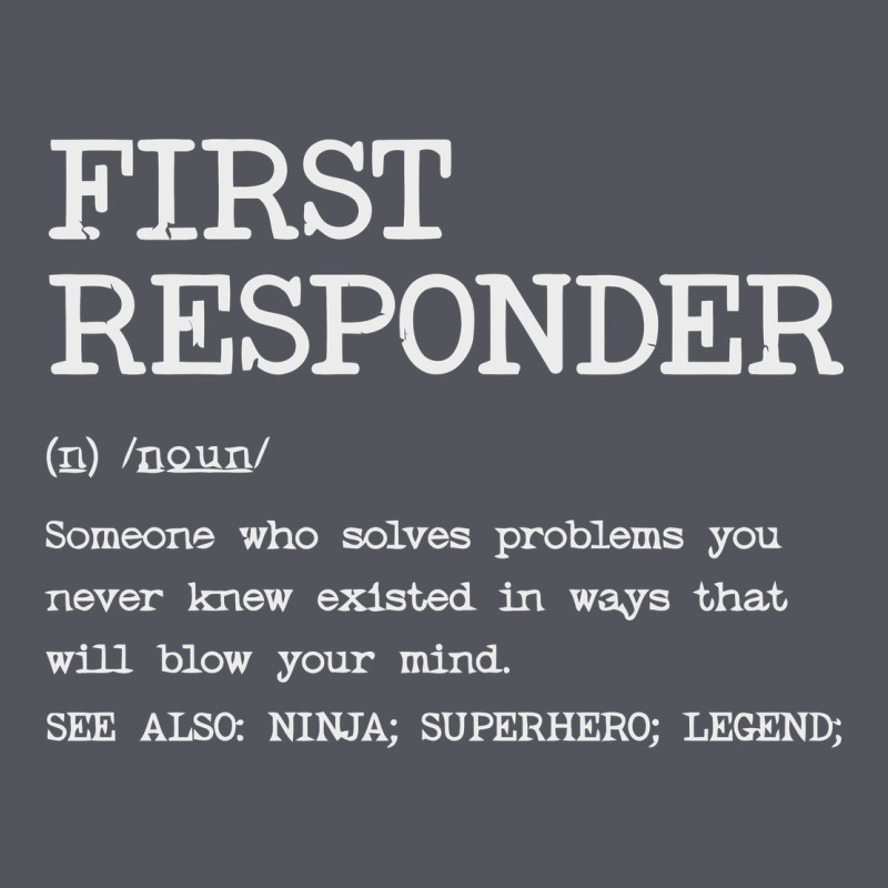 First Responder  Definition Design Vintage Hoodie by linhVisuals | Teevron