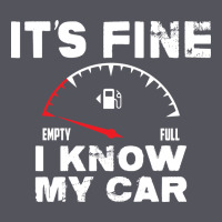 Empty Gas Gauge It’s Fine I Know My Car Low Fuel Joke Vintage Hoodie | Teevron