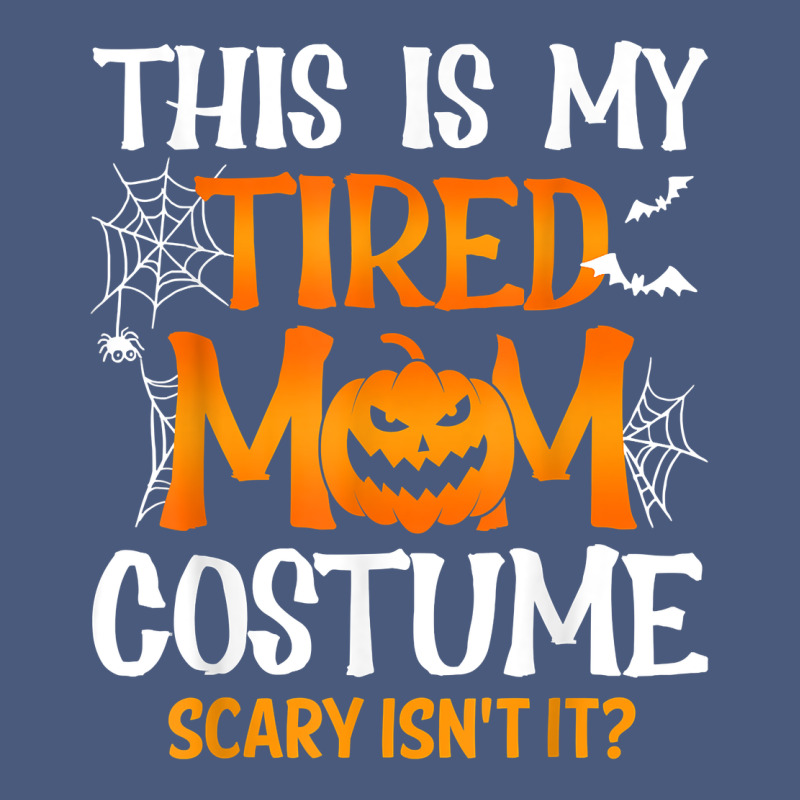 Halloween Mom Shirts Funny This Is My Tired Mom Costume T Shirt Vintage Hoodie by linhVisuals | Teevron