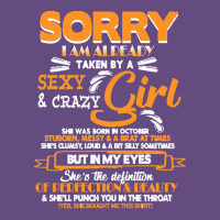 Birthday T  Shirt Sorry I'm Already Taken By Sexy Crazy Girl October B Vintage Hoodie | Teevron