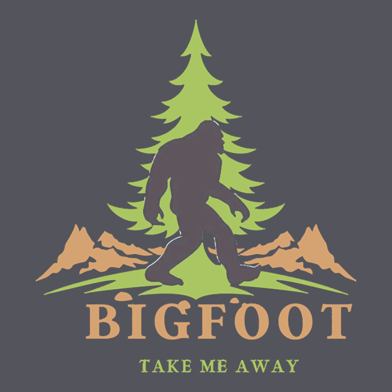 Bigfoot T  Shirt Bigfoot Take Me Away T  Shirt Vintage Hoodie by linhVisuals | Teevron