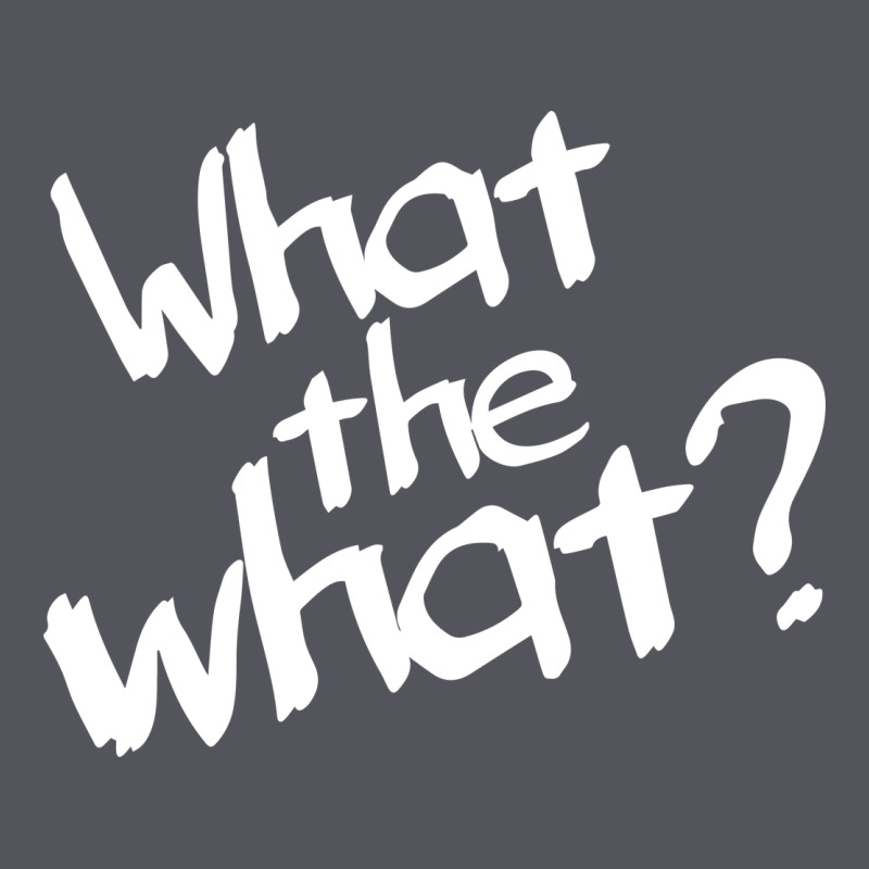 What The What Vintage Hoodie by linhVisuals | Teevron