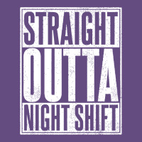 Straight Outta Night Shift Vintage Hoodie | Teevron
