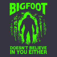 Bigfoot Believer T  Shirt Bigfoot Doesnt Believe In You Either T  Shir Vintage Hoodie | Teevron