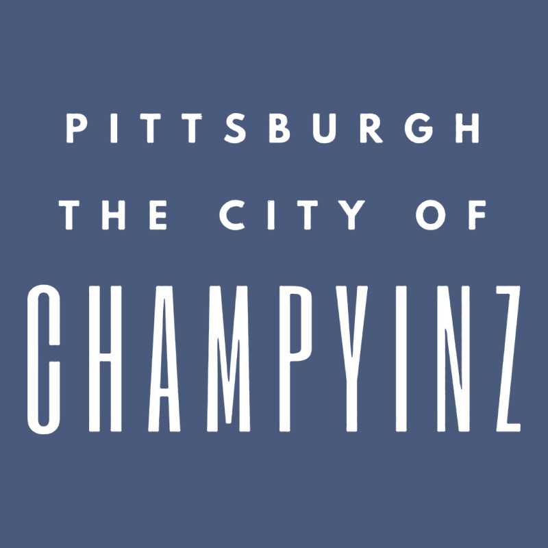 Pittsburgh City Of Champyinz Steel City Vintage Hoodie by linhVisuals | Teevron