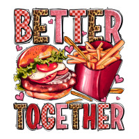 Hamburger Potatoes Better Together Olivia Classic Tee | Teevron