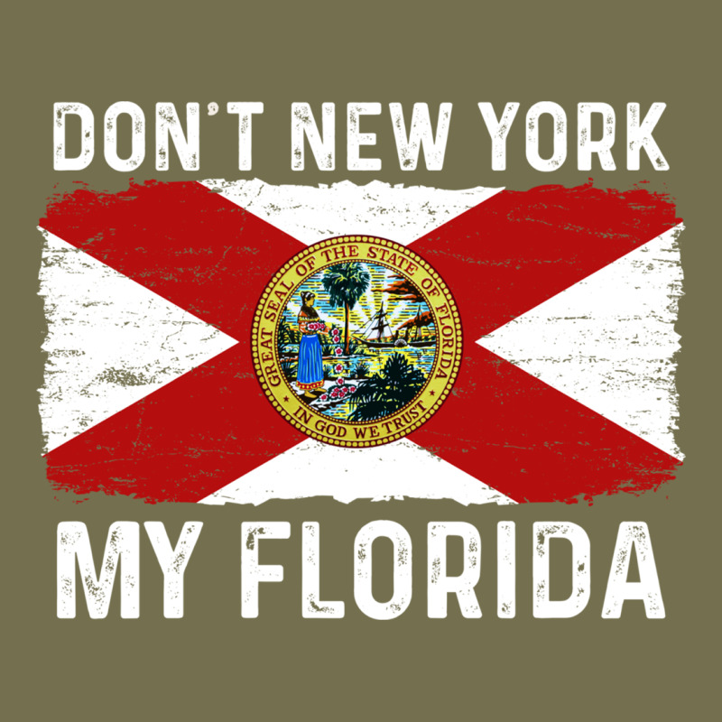 Don't New York My Florida Vintage Flag Funny Saying Gift Vintage Hoodie by linhVisuals | Teevron