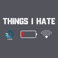 Funny Things I Hate Low Battery And Wifi Connection Vintage Hoodie | Teevron