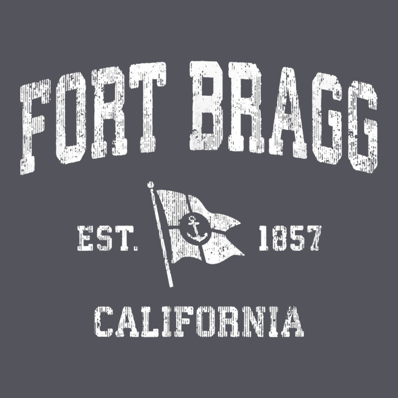Fort Bragg California Ca Vintage Boat Anchor Flag Design Tee Vintage Hoodie by linhVisuals | Teevron