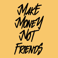Make Money Not Friends Vintage Hoodie | Teevron