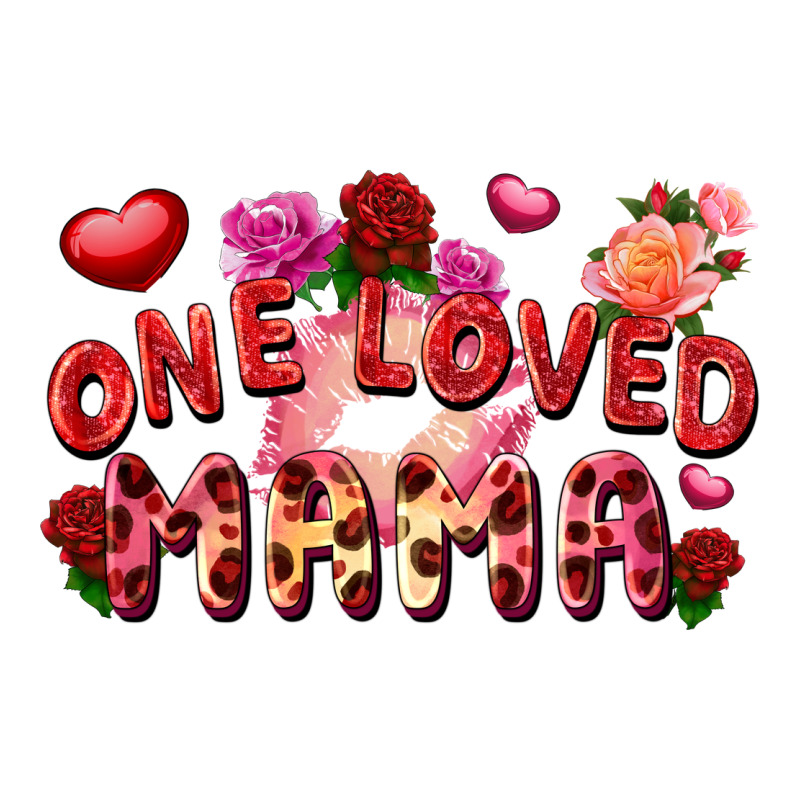 One Loved Mama Valentine's Day Premium Tee by FaDigitalArtStudio | Teevron