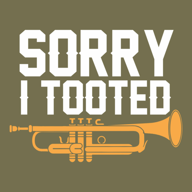 Sorry I Tooted Funny Trumpet Player Pun Gift Sarcastic Humor Quote Vintage Hoodie by linhVisuals | Teevron