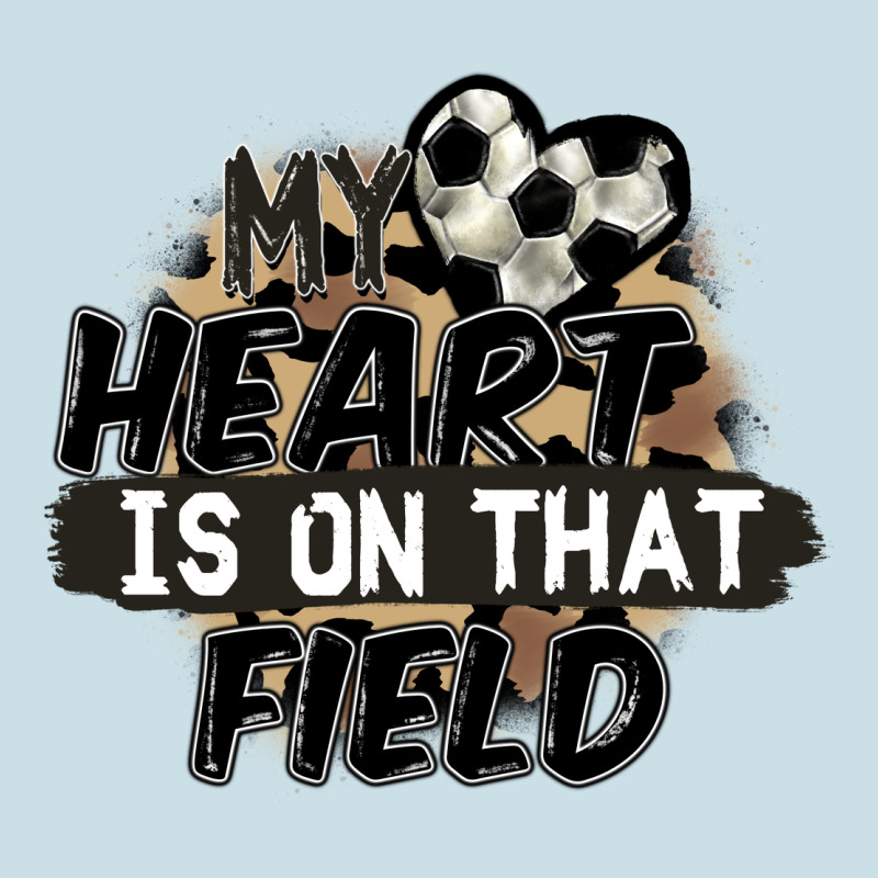 My Heart Is On That Field Soccer Ladies Tee by FaDigitalArtStudio | Teevron