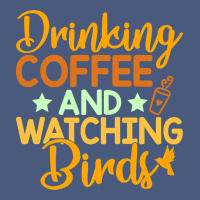 Drinking Coffee Watching Birds Funny Vintage Hoodie | Teevron