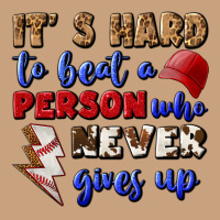It's Hard To Beat A Person Who Never Gives Up Vintage Tee | Teevron