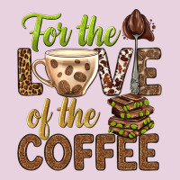 For The Love Of The Coffee Bbs Ladies Tee | Teevron