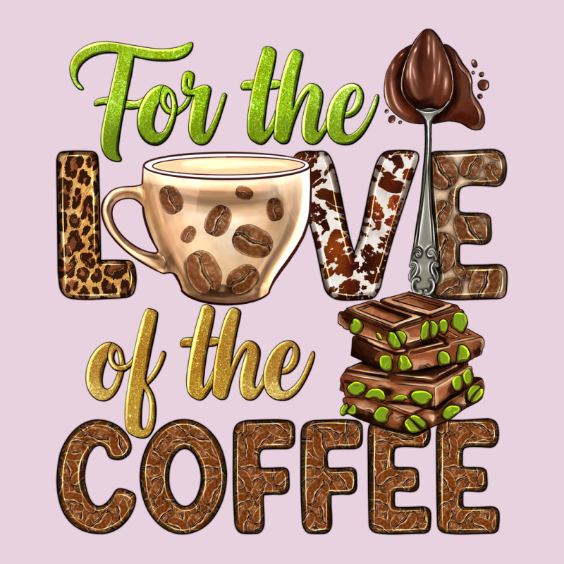 For The Love Of The Coffee Bbs Ladies Tee by BundleAndBundleShop | Teevron