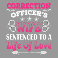 Correction Officers Wife Sentenced To A Life Of Love Vintage Hoodie | Teevron