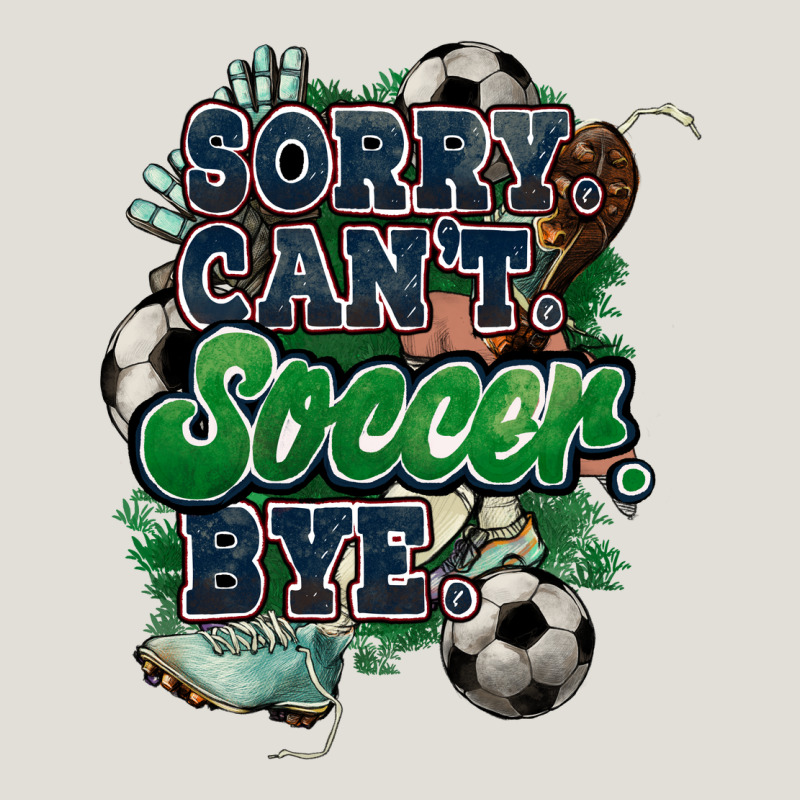 Sorry Can't Soccer Bye Heavy Core Tee by HowdyJamesFarm | Teevron